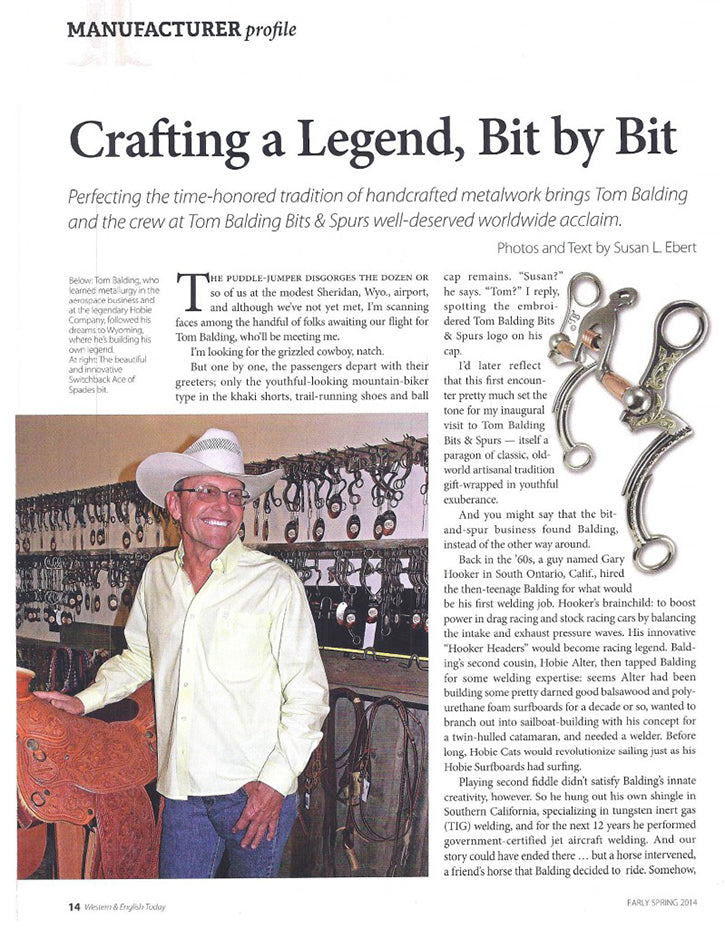 SO MANY SAY IT BETTER THEN WE DO... – Tom Balding Bits & Spurs